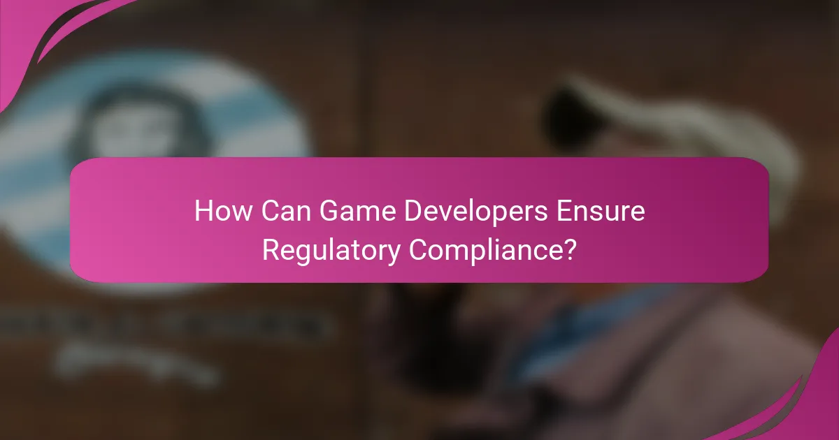 How Can Game Developers Ensure Regulatory Compliance?