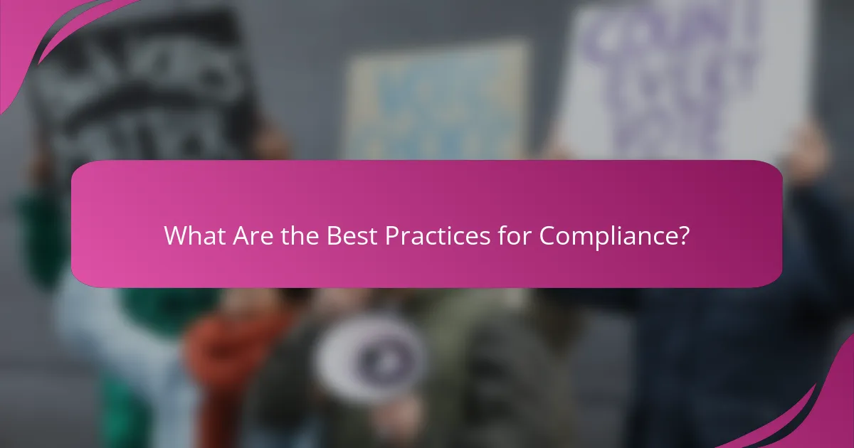 What Are the Best Practices for Compliance?