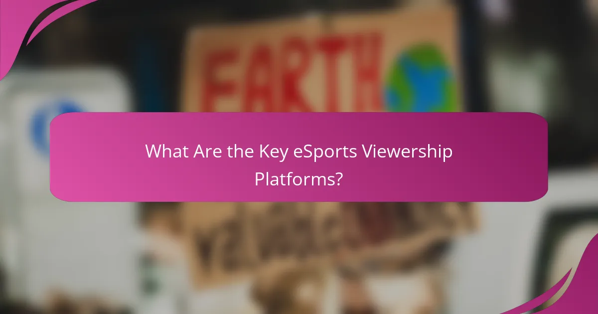 What Are the Key eSports Viewership Platforms?