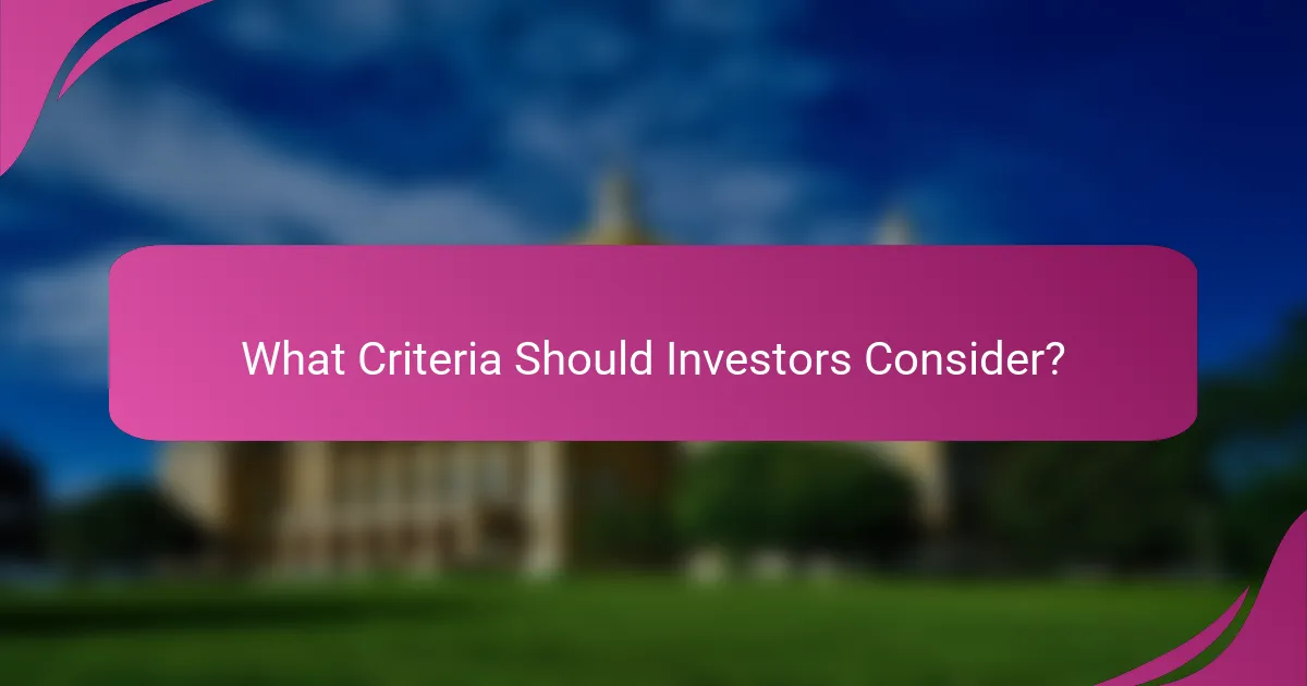 What Criteria Should Investors Consider?